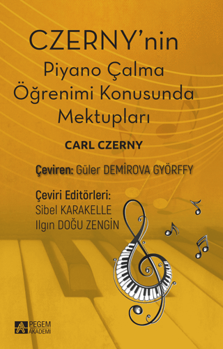 Czerny'nin Piyano Çalma Öğrenimi Konusunda Mektupları Kolektif