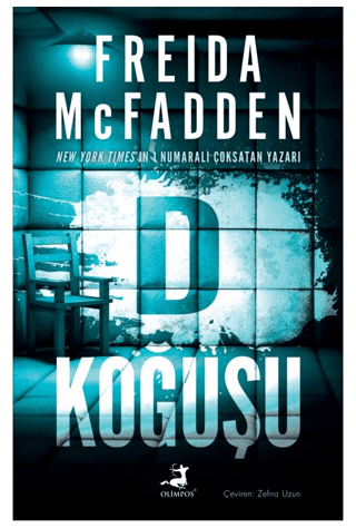 D Koğuşu Freida Mcfadden