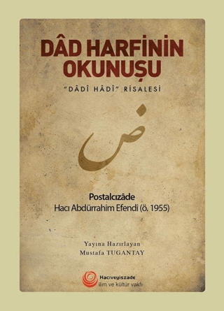 Dad Harfinin Okunuşu Postalcızade Hacı Abdürrahim Efendi