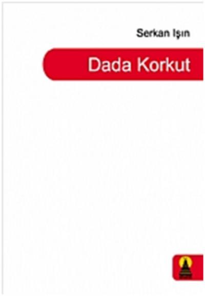 Dada Korkut %15 indirimli Serkan Işın