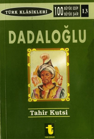 Dadaloğlu Tahir Kutsi Makal