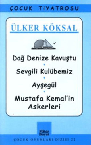 Çocuk Oyunları Dizisi-22: Dağ Denize Kavuştu-Sevgili Kulübemiz-Ayşegül