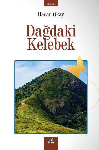 Dağdaki Kelebek Hasan Okay