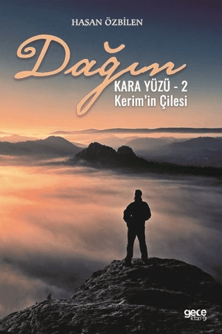 Dağın Kara Yüzü 2 - Kerim'in Çilesi Hasan Özbilen