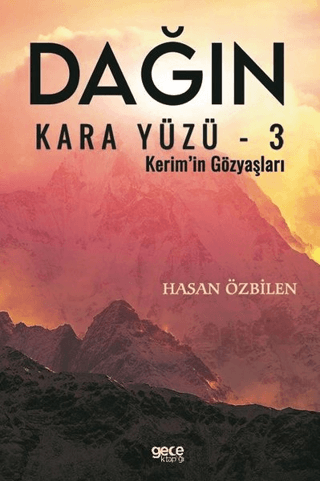 Dağın Kara Yüzü - 3 Hasan Özbilen