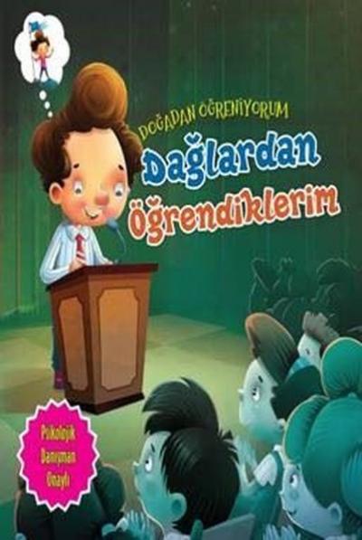 Dağlardan Öğrendiklerim - Doğadan Öğreniyorum Quixot Publishing