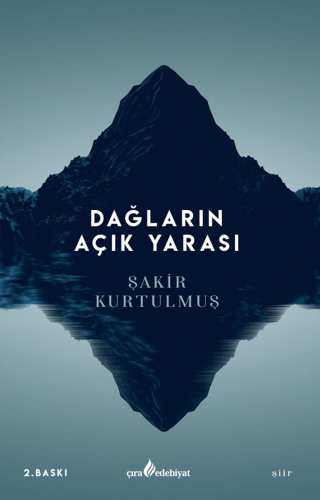 Dağların Açık Yarası Şakir Kurtulmuş