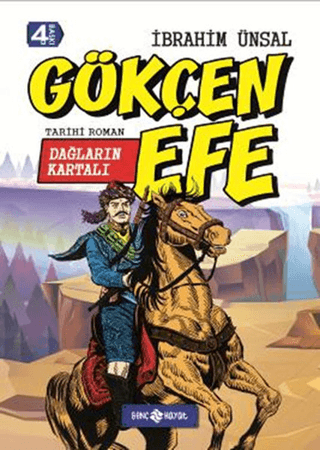 Dağların Kartalı Gökçen Efe (Ciltli) İbrahim Ünsal