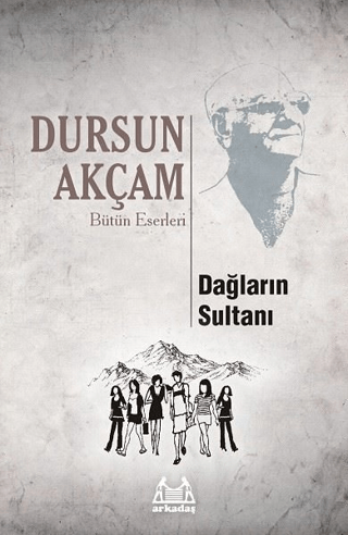 Dağların Sultanı %25 indirimli Dursun Akçam