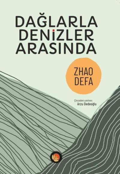 Dağlarla Denizler Arasında Zhao Defa