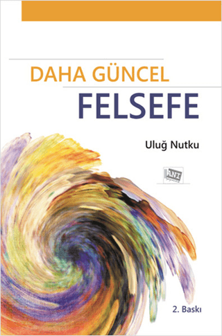 Daha Güncel Felsefe Uluğ Nutku