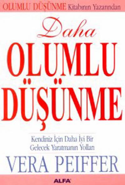 Daha Olumlu Düşünme Vera Peiffer