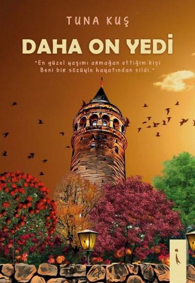 Daha On Yedi Tunahan Kuş