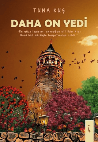 Daha On Yedi Tunahan Kuş