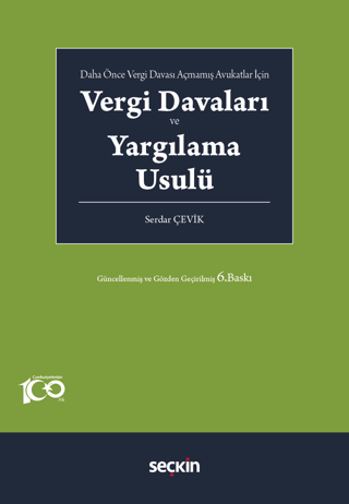 Daha Önce Vergi Davası Açmamış Avukatlar İçin - Vergi Davaları ve Yarg