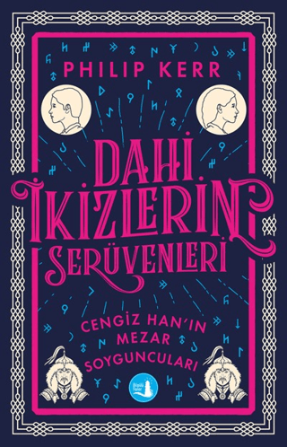 Dahi İkizlerin Serüvenleri - Cengiz Han'ın Mezar Yoyguncuları Philip K