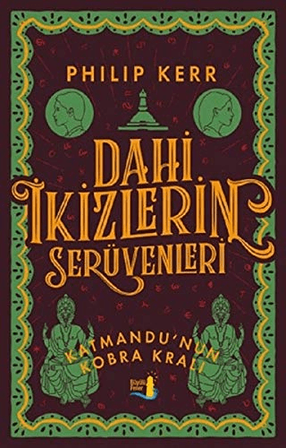 Dahi İkizlerin Serüvenleri - Katmandu'nun Kobra Kralı Philip Kerr