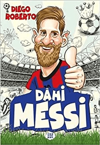 Dahi Messi Diego Roberto