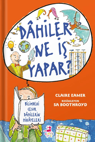 Dahiler Ne İş Yapar? (Ciltli) Claire Eamer