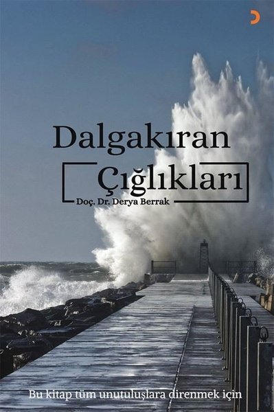 Dalgakıran Çığlıkları Derya Berrak