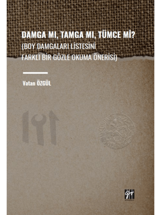 Damga Mı, Tamga Mı, Tümce Mi? Vatan Özgül