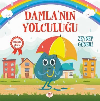 Damla'nın Yolculuğu Zeynep Güneri