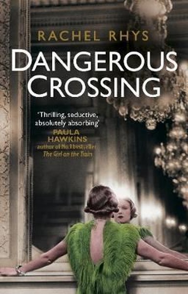 Dangerous Crossing Rachel Rhys