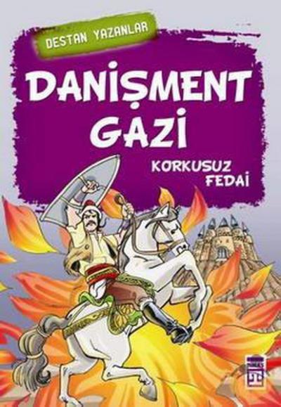 Danişment Gazi - Korkusuz Fedai Kolektif