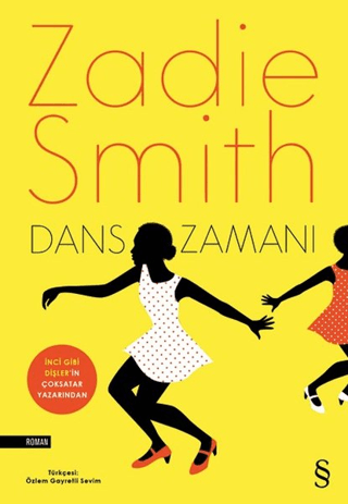 Dans Zamanı Zadie Smith