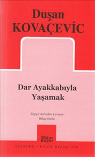 Dar Ayakkabıyla Yaşamak %25 indirimli Duşan Kovaçeviç