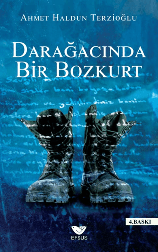 Darağacında Bir Bozkurt Ahmet Haldun Terzioğlu