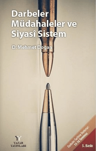 Darbeler Müdahaleler ve Siyasi Sistem D. Mehmet Doğan