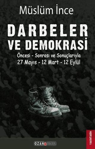 Darbeler ve Demokrasi Müslüm İnce