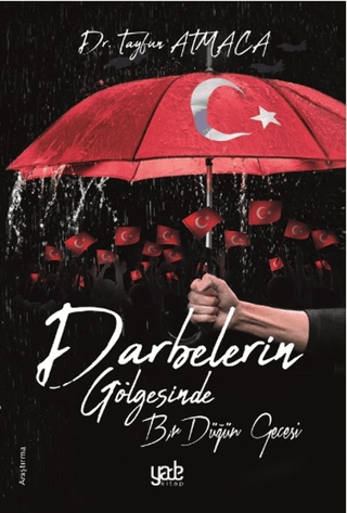 Darbelerin Gölgesinde Bir Düğün Gecesi Tayfun Atmaca