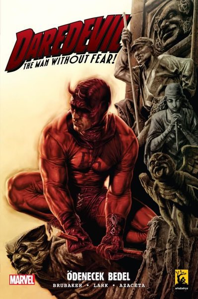 Daredevil Cilt 4 - Ödenecek Bedel Ed Brubaker