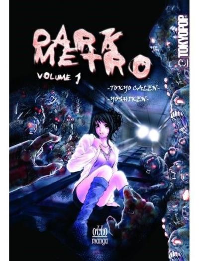 Dark Metro Volume 1 Tokyo Calen