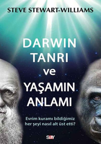 Darwin Tanrı ve Yaşamın Anlamı %31 indirimli Steve Stewart-Williams