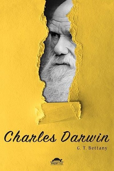 Charles Darwin - Maya Biyografi Dizisi 6 G.T. Bettany