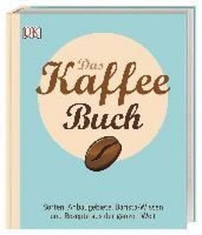 Das Kaffee - Buch (Ciltli) Moldovya Anette