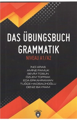 Das Übungsbuch Grammatik Niveau A1/A2 İnci Aras