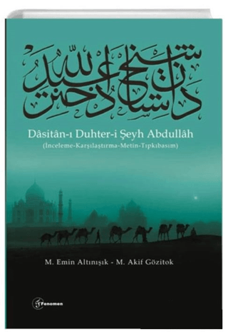 Dasitan-ı Duhter-i Şeyh Abdullah M. Emin Altınışık