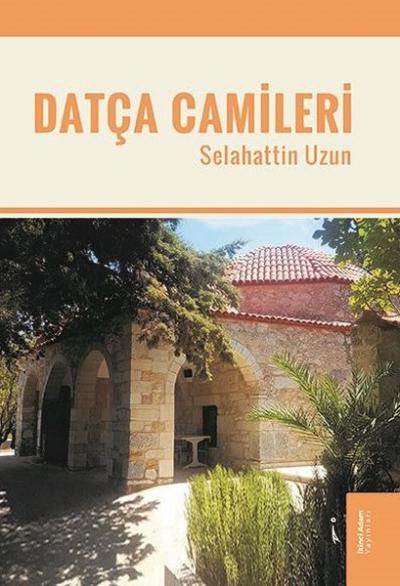 Datça Camileri Selahattin Uzun