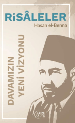 Davamızın Yeni Vizyonu Hasan El-Benna