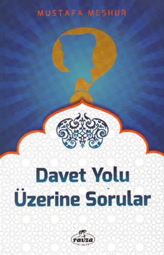 Davet Yolu Üzerinde Sorular Mustafa Meşhur