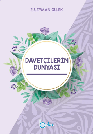 Davetçilerin Dünyası Süleyman Gülek