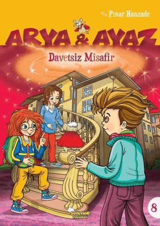 Davetsiz Misafir - Arya ve Ayaz 8 Pınar Hanzade