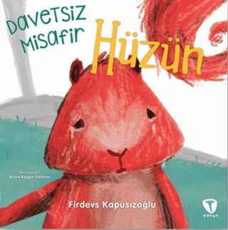 Hüzün - Davetsiz Misafir Firdevs Kapusızoğlu