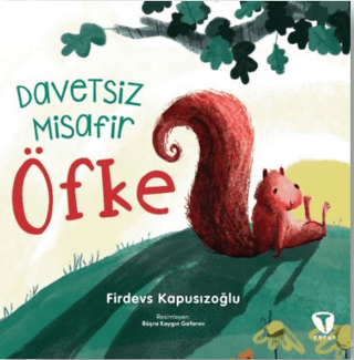 Öfke - Davetsiz Misafir Firdevs Kapusızoğlu