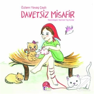 Davetsiz Misafir Özlem Yavaş Çaylı