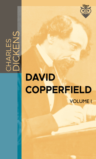 David Copperfield Volume 1 Charles Dickens